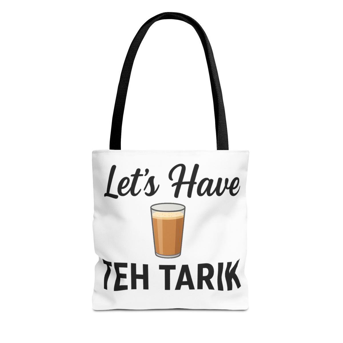 Item preview, Lets have Teh Tarik designed and sold by UniqueDesignHub. - Official Creator merchandise