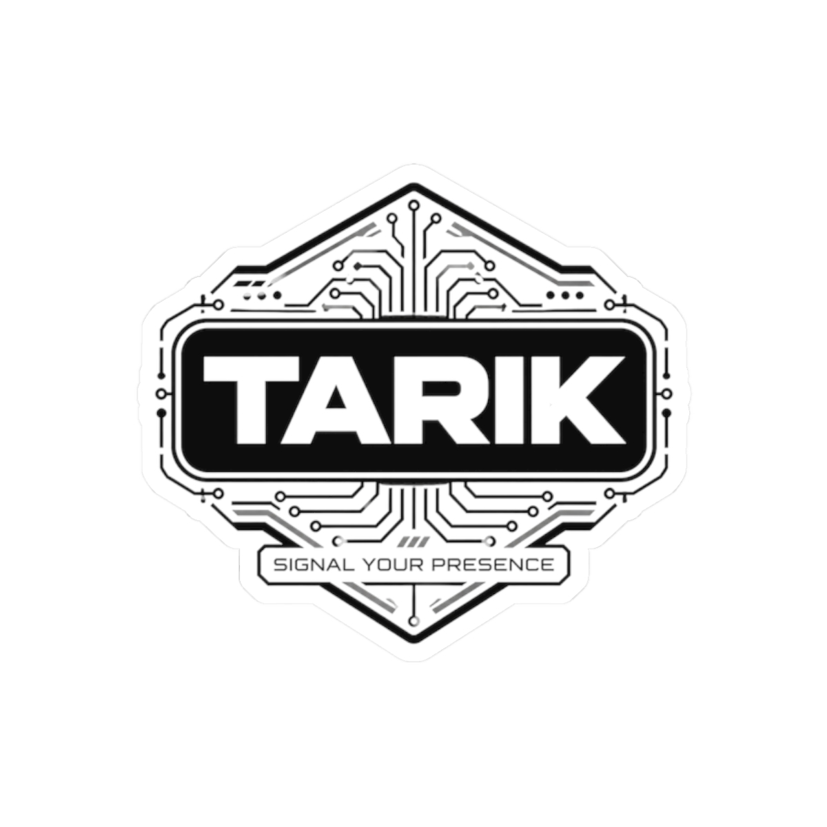 Tarik "Signal Your Presence" Sticker - Official Stickers merchandise